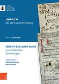 Studien zur Alten Musik in klösterlichen Archiven