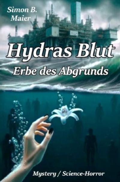 Hydras Blut - Erbe des Abgrunds