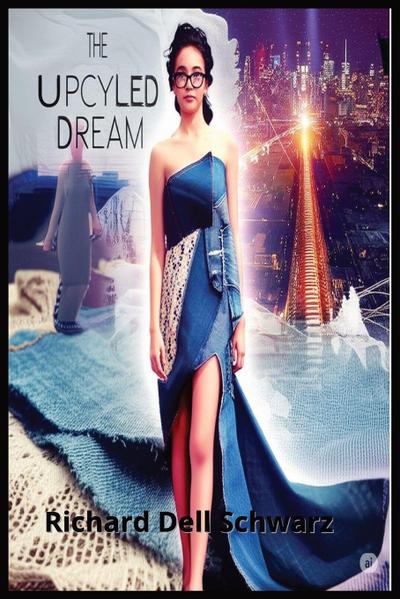 The Upcycled Dream