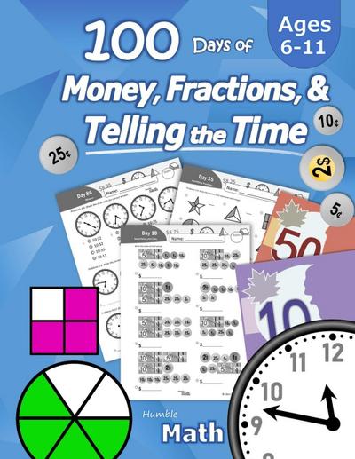 Humble Math - 100 Days of Money, Fractions, & Telling the Time