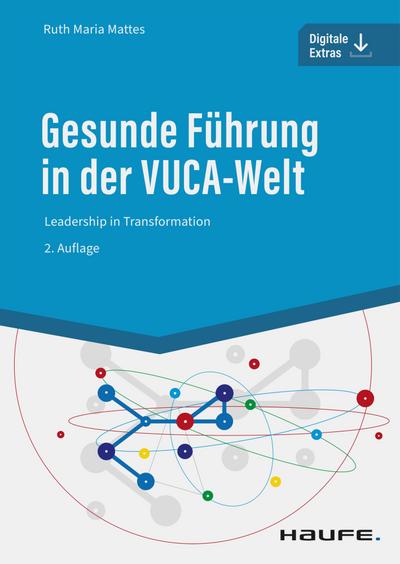 Gesunde Führung in der VUCA-Welt