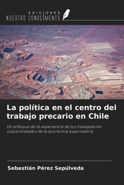 La política en el centro del trabajo precario en Chile