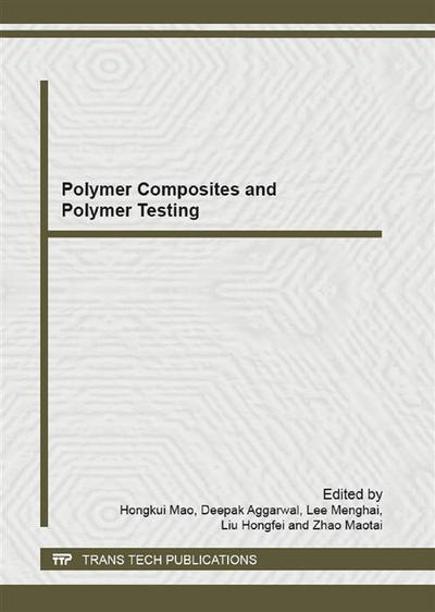 Polymer Composites and Polymer Testing