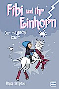 Fibi und ihr Einhorn (Bd.6) - Der magische Sturm (