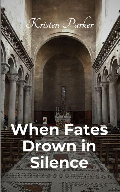 When Fates Drown in Silence