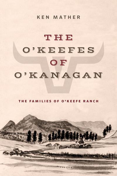 The O’Keefes of O’Kanagan