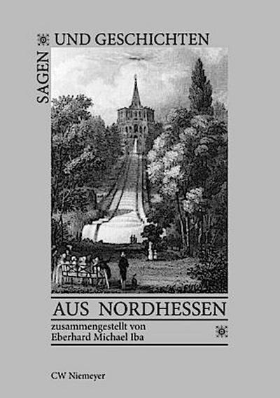 Sagen und Geschichten aus Nordhessen