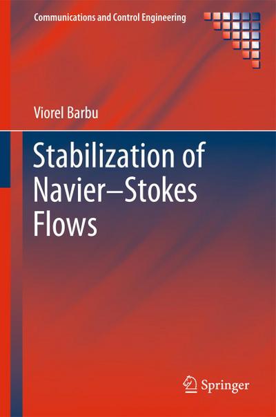 Stabilization of Navier-Stokes Flows