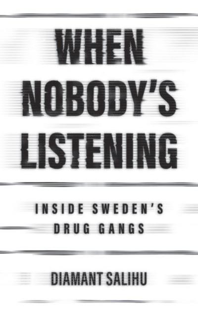 When Nobody’s Listening