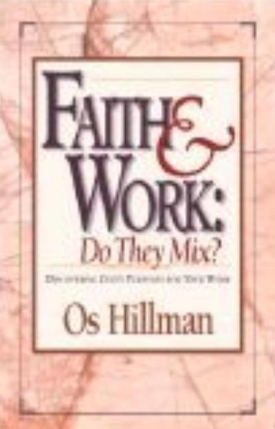 Faith and Work: Do They Mix?