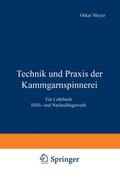 Technik und Praxis der Kammgarnspinnerei