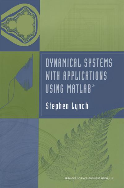 Dynamical Systems with Applications using MATLAB(R)