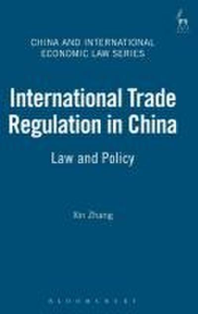 International Trade Regulation in China