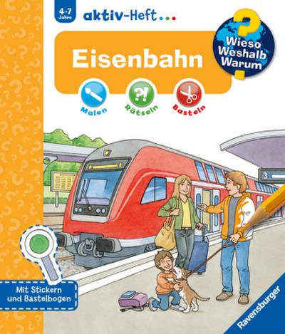 Wieso? Weshalb? Warum? aktiv-Heft - Eisenbahn