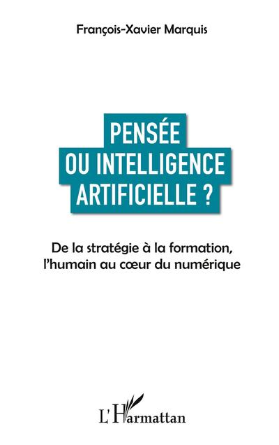 Pensée ou intelligence artificielle ?
