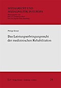 Das Leistungserbringungsrecht der medizinischen Rehabilitation