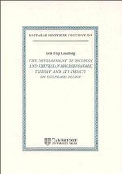 The Development of Swedish and Keynesian Macroeconomic Theory and its Impact on Economic Policy