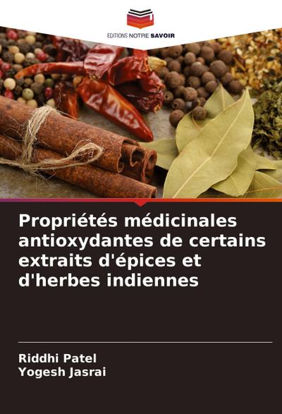 Propriétés médicinales antioxydantes de certains extraits d’épices et d’herbes indiennes