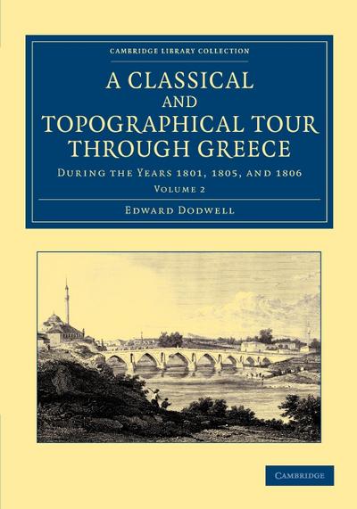 A Classical and Topographical Tour Through Greece - Volume 2