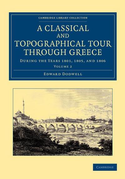 A Classical and Topographical Tour Through Greece - Volume 2