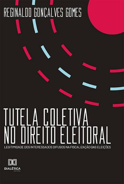 Tutela Coletiva no Direito Eleitoral