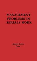 Management Problems in Serials Work.