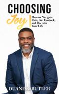 CHOOSING JOY