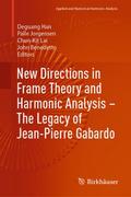 New Directions in Frame Theory and Harmonic Analysis - The Legacy of Jean-Pierre Gabardo