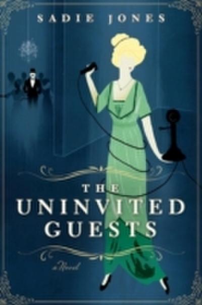 Uninvited Guests