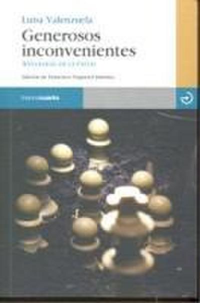 Generosos inconvenientes : antología de cuentos