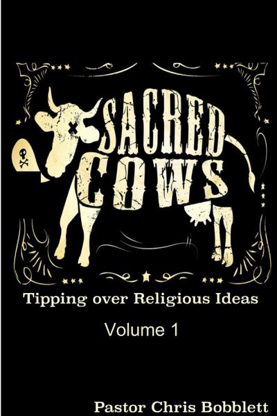 Sacred Cows volume 1