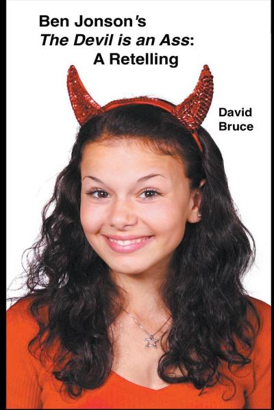 Ben Jonson’s The Devil is an Ass