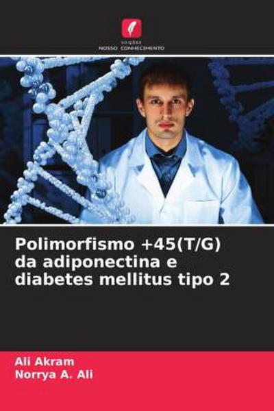 Polimorfismo +45(T/G) da adiponectina e diabetes mellitus tipo 2