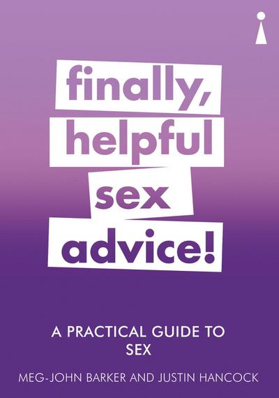 Barker, M: Practical Guide to Sex