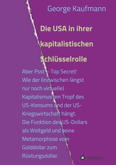 Die USA in ihrer kapitalistischen Schlüsselrolle