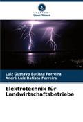 Elektrotechnik für Landwirtschaftsbetriebe