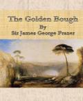 The Golden Bough By Sir James George Frazer