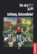 Die drei ??? Kids, Achtung, Katzendiebe! (drei Fragezeichen Kids)