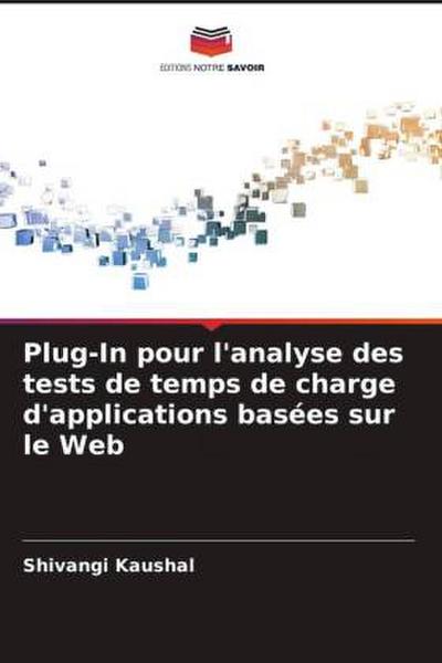 Plug-In pour l’analyse des tests de temps de charge d’applications basées sur le Web