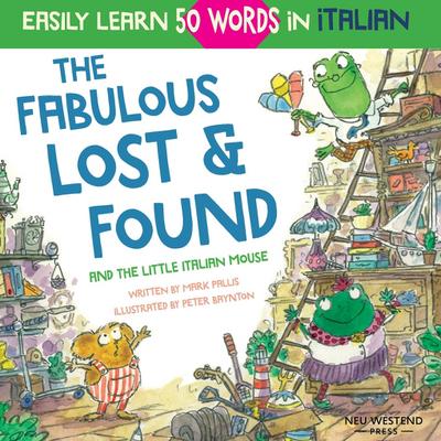 The Fabulous Lost & Found and the little Italian mouse