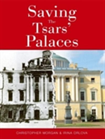 Saving The Tsar’’s Palaces