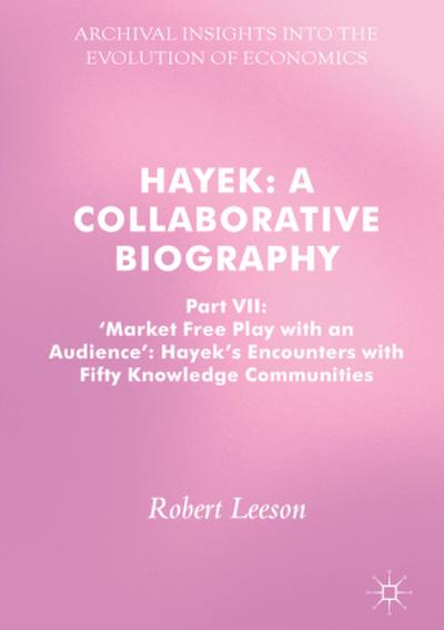 Hayek: A Collaborative Biography