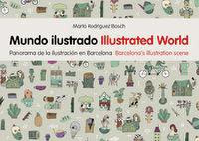 Mundo ilustrado : panorama de la ilustración en Barcelona