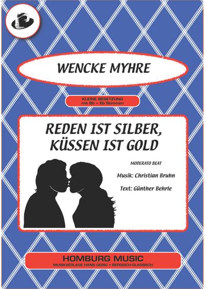 Reden ist Silber, Küssen ist Gold