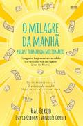 O milagre da manhã para se tornar um milionário