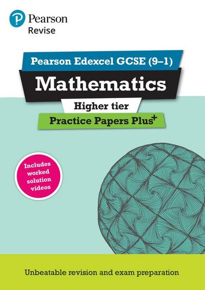 Pearson REVISE Edexcel GCSE Maths (Higher) Practice Papers Plus - for 2026, 2027 exams
