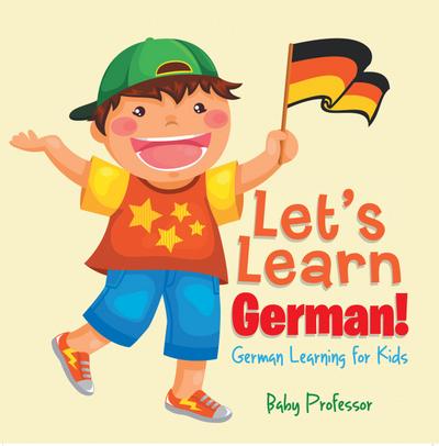 Let’s Learn German! | German Learning for Kids
