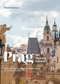 Prag mit anderen Worten