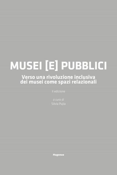 Mandosi, M: Musei (e) pubblici. Verso una rivoluzione inclus