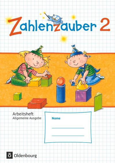 Zahlenzauber 2. Schuljahr Arbeitsheft. Allgemeine Ausgabe